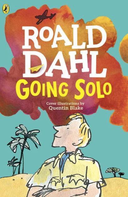 Roald Dahl Going Solo Autobiographical Paperback for Kids & Adults