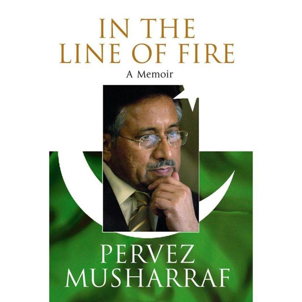 In The Line Of Fire Memoir by Pervez Musharraf A5 Paperback