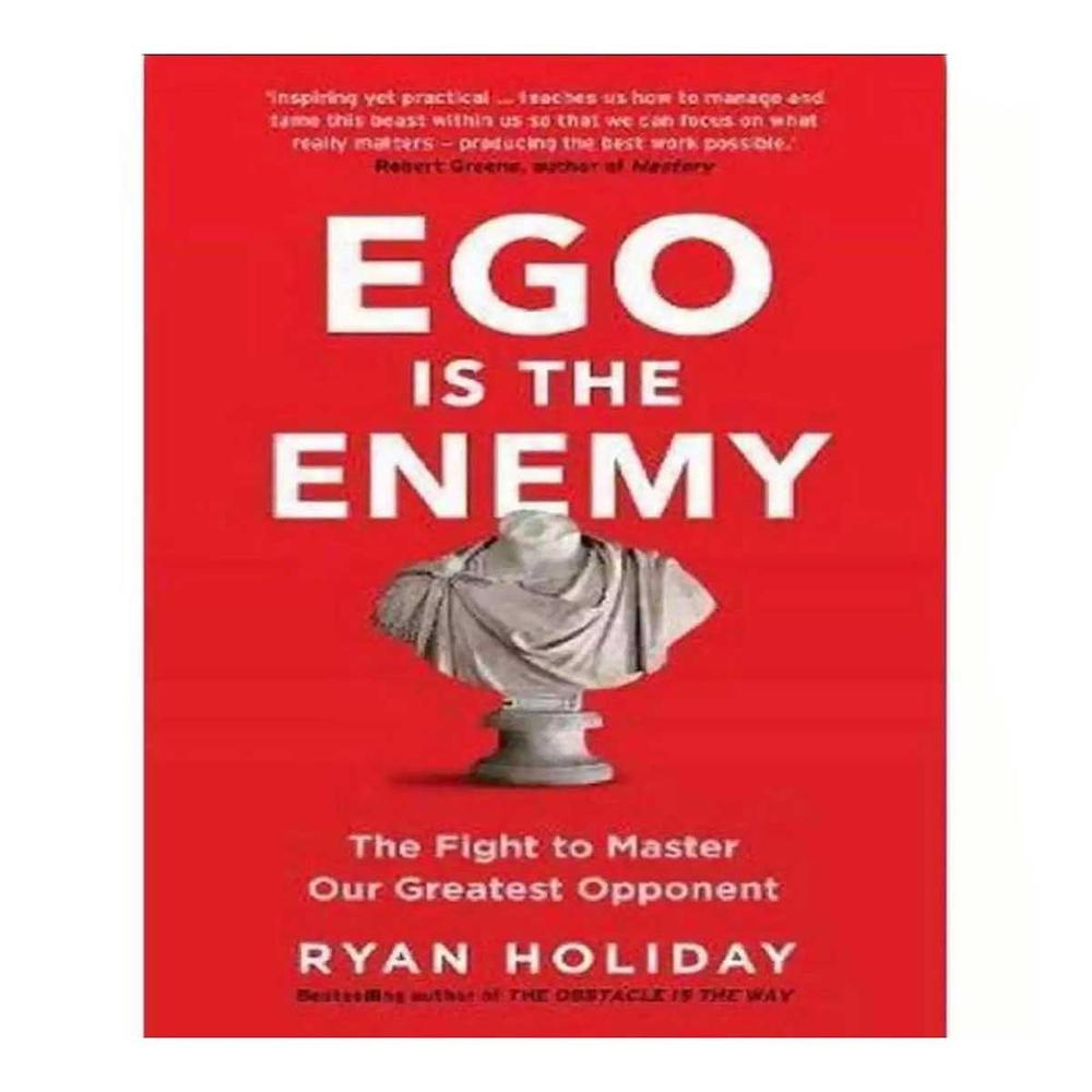 Ego Is The Enemy Paperback by Ryan Holiday A5 Size