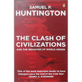 The Clash of Civilizations and the Remaking of World Order by Samuel P. Huntington