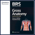 BRS Gross Anatomy 9th Edition for Medical Students