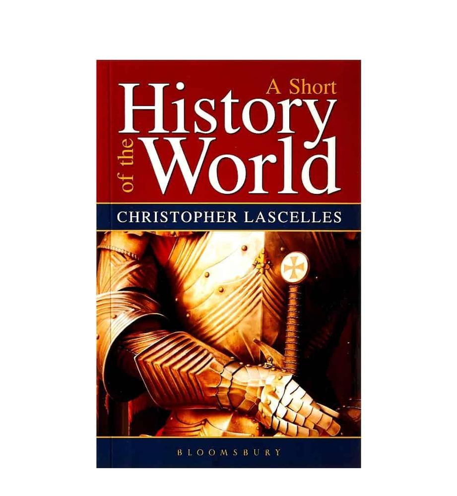A Short History of the World Book by Christopher Lascelles Non-fiction English