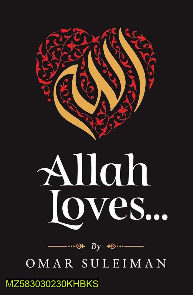 Allah Loves... By Omar Suleiman