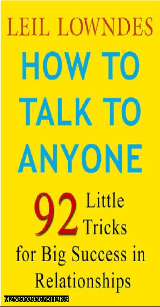 How to Talk to Anyone 92 Tricks for Big Success in Relationships