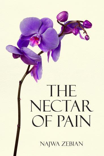 Najwa Zebian Poetry Book by Najwa Zebian The Nectar Of Pain