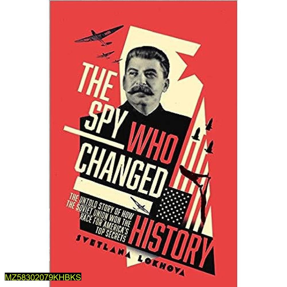 The Spy Who Changed History Paperback