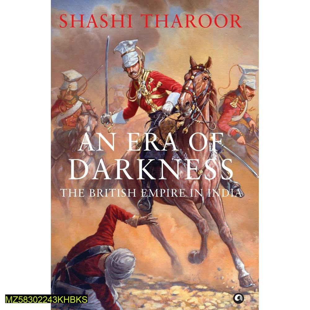An Era of Darkness: British Empire in India by Shashi Tharoor