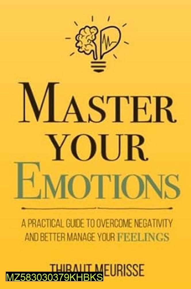Master Your Emotions Guide by Thibaut Meurisse Yellow Cover