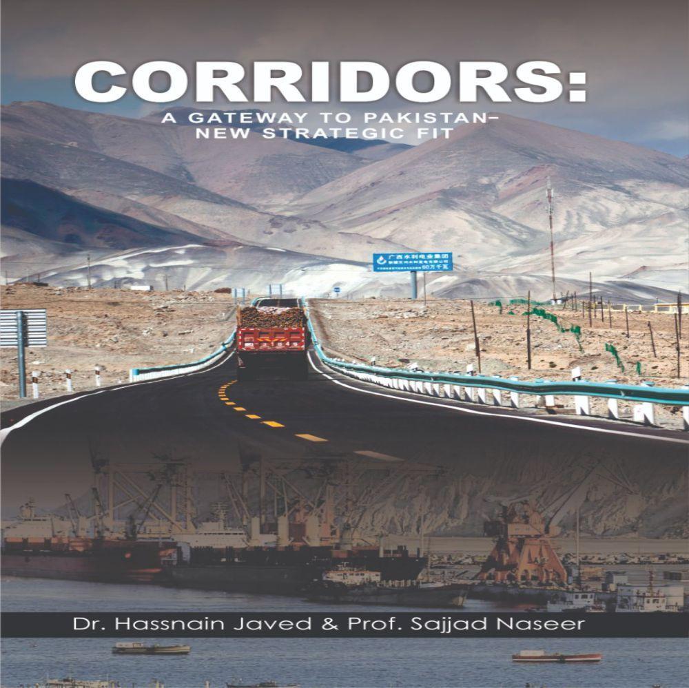 Corridors: A Gateway To Pakistan - New Strategic Fit